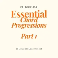 Episode 474 - Essential Chord Progressions Part 1