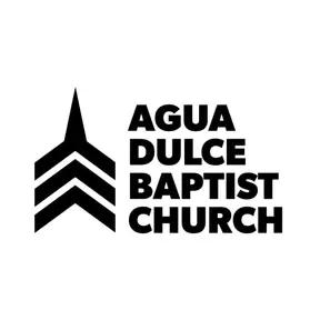 Agua Dulce Baptist Church Sermon Audio