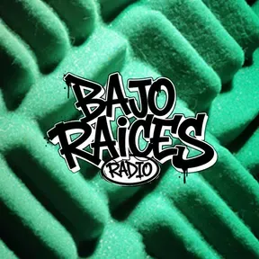 BAJO RAICES