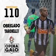 #110 Opina Galo - Obri9adoTardelli!