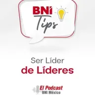 152. BNI Tips - Ser Líder de Líderes