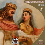 110| Santa Clotilde Reina - 3 de junio - Catálogo Divino - Quinta temporada (2025)