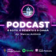 O Egito, O Deserto e O Canaã