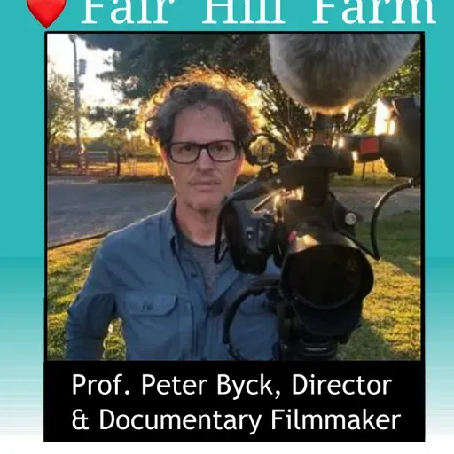 #60: Award Winning Filmmaker Peter Byck with Roots So Deep