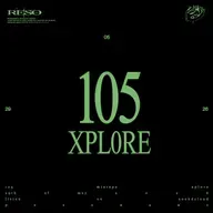 RESOMIX 105: xpl0re
