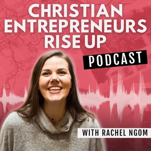 How to Build a Business That Leaves a Lasting Kingdom Legacy - Episode 587