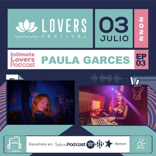 ( EP 03 - PAULA GARCES)