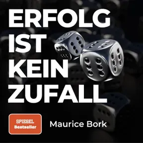 Erfolg ist kein Zufall – Der Nummer 1 Podcast in Deutschland zum Thema Erfolg