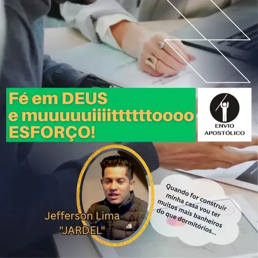 PODCAST ENVIO APOSTÓLICO - 001 - Jefferson Lima