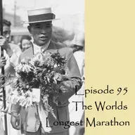 E95 - The Worlds Longest Marathon