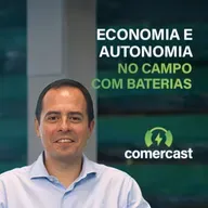 Armazenamento de Energia no Agronegócio: economia, autonomia e sustentabilidade no campo