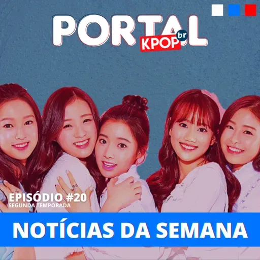 #20 | Do terceirão pra vida: Mais updates sobre o escândalo envolvendo April e Hyunjoo