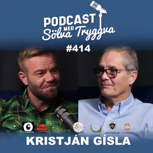 #414 Kristján Gísla með Sölva Tryggva