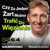 #564 Dlaczego Moja Książka Kosztuje 2000 PLN? Walka Bokserska z Diablo - Piotr Szumowski