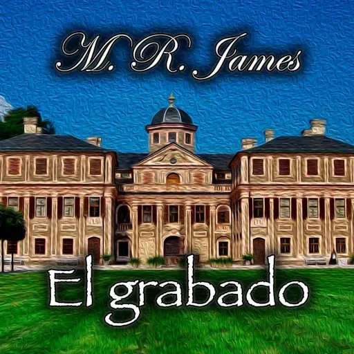 El grabado, Audiolibro de M. R. James