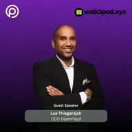 398: From JP Morgan Trading Floor to Bootstrapped Fintech Giant: OpenPayd's Lux Thiagarajah on the Future of Payments