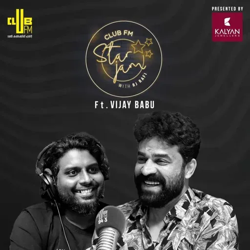 Star Jam with Vijay Babu: Aadu 3, Risk, And The Art Of Producing Cinema