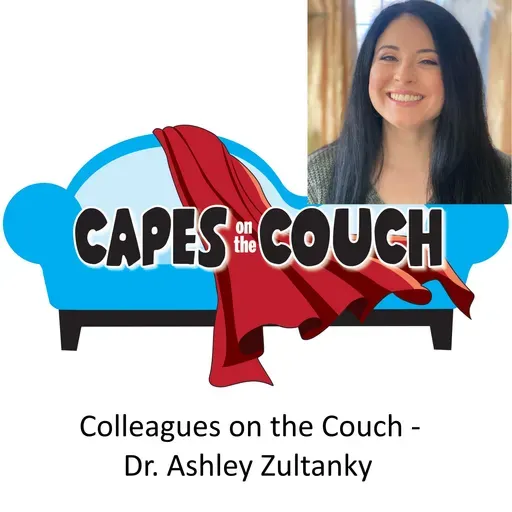 Colleagues on the Couch - Dr. Ashley Zultanky
