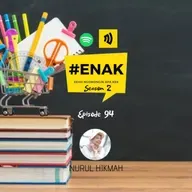 S2E94 : #ENAKnya Membahas Pendidikan vol.3 (part 5) : Apa itu Pendidikan Bimbingan Konseling?