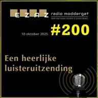Radio Moddergat #200 - 2025-10-10
