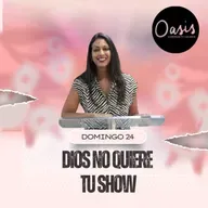 DIOS NO QUIERE TU SHOW - PASTORA SUSY ESCOLÀSTICO