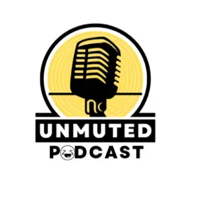 Unmuted