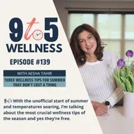 Three Wellness Tips for Summer that Don't Cost a Thing