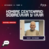 EN EL FIN DEL MUNDO - Hombre Centenario: Sobrevivir y vivir con Rudi Haymann