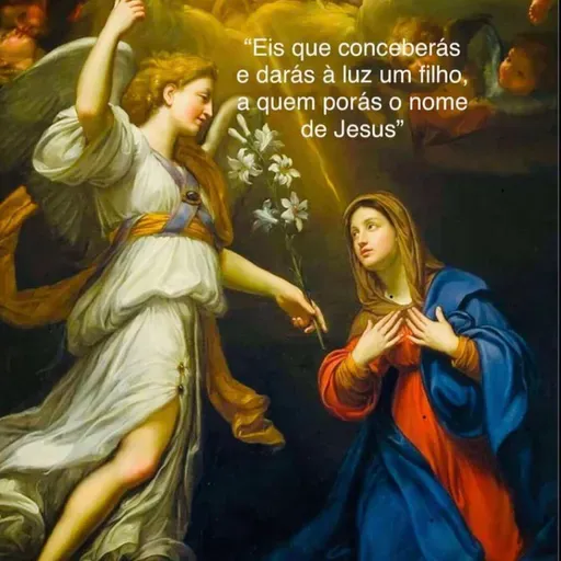 25.03.2023  -  Sábado - Evangelho  Meditado  Lc 1,26-38