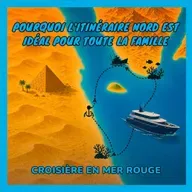 [Croisière en mer Rouge] Epaves, récifs et snorkeling : pourquoi l'itinéraire Nord est idéal pour toute la famille