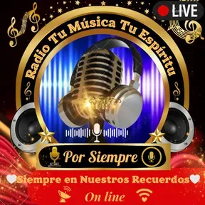 Radio Tu música Tu espíritu por siempre
