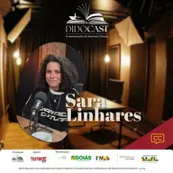 Sara Linhares no Didocast A Manutenção da Literatura Goiana