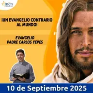 Evangelio De Hoy - 10 Septiembre 2025 - Padre Carlos Yepes