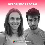 Dosis Laboral: Nepotismo