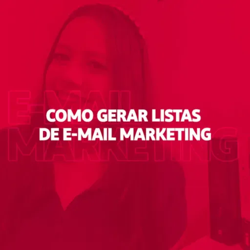 Como Gerar Listas de E-mail Marketing - Escola Responde