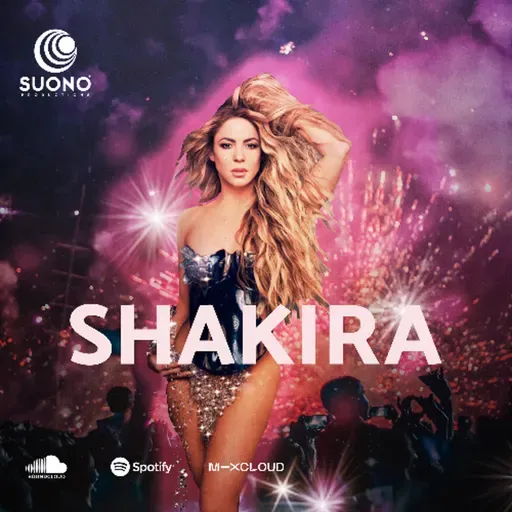 Shakira  Dj set - Suono Productions  💥🦁🎼