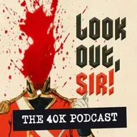 217. Speculating Wildly About 40K’s Future