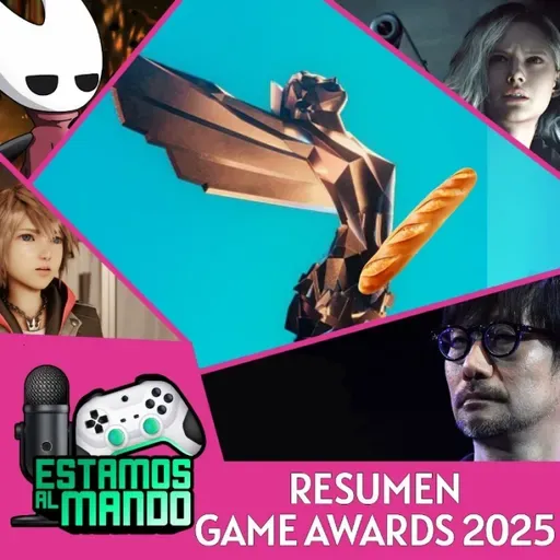 EAM 8-40 -Noticias- Resumen y opinión de todos lo anunciado en el Games Awards 2025