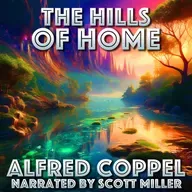 The Hills of Home by Alfred Coppel