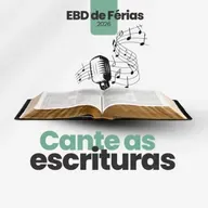 EBD IBVN | Salmo 91 | Série CANTE AS ESCRITURAS #4