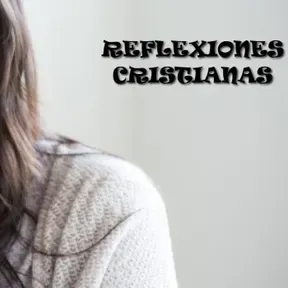 Reflexiones Cristianas