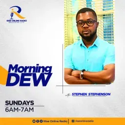 MORNING DEW WITH STEPHEN STEPHENSON 
