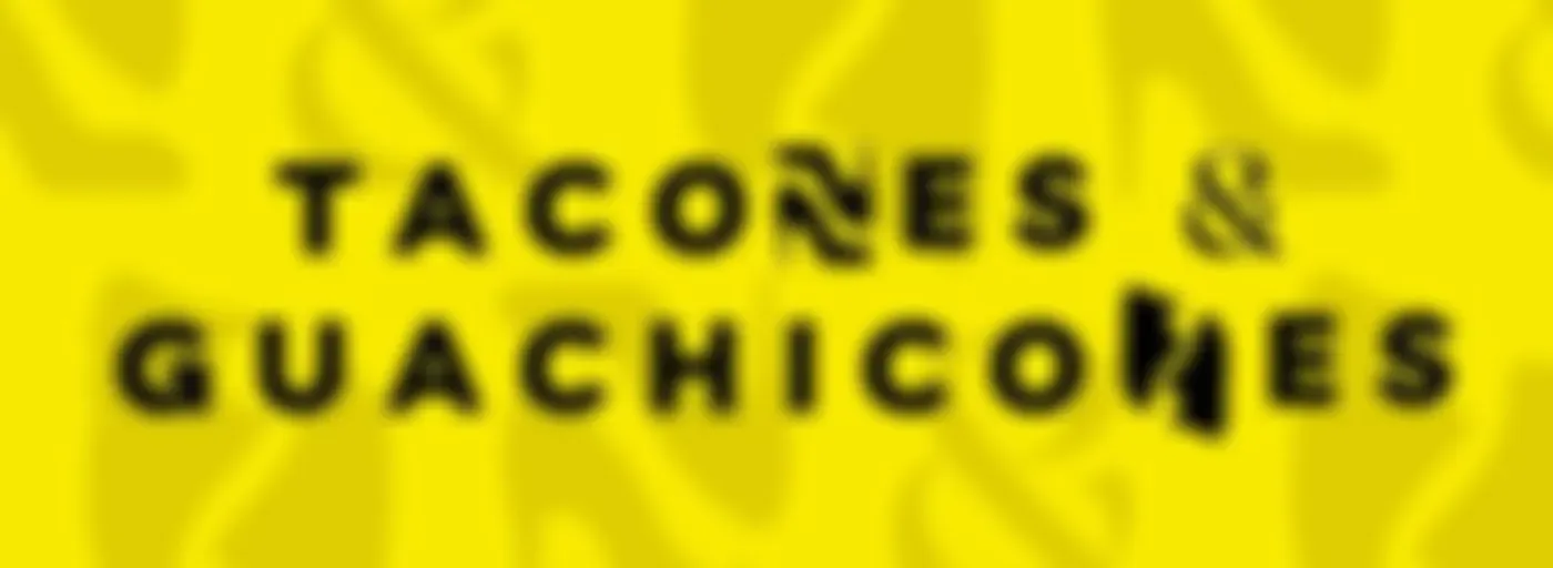 Tacones y Guachicones