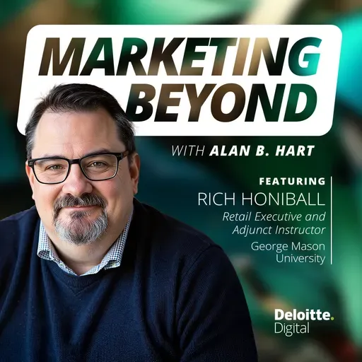 37: Adapting to shifts in consumer behavior: Insights from Rich Honiball, retail executive and adjunct instructor at George Mason University