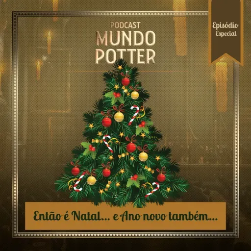Episódio Especial: Então é Natal... e Ano novo também