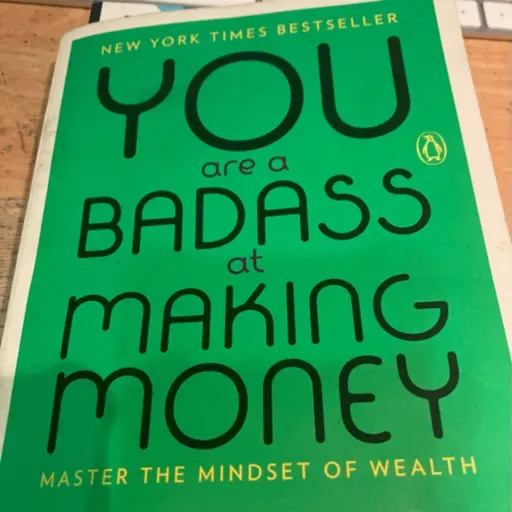 Episode 3 - LACK - “You Are A BADASS At Making Money - Master The Mindset Of Wealth” by Jen Sincero 