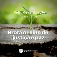 Brota o reino de justiça e paz