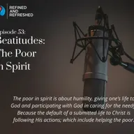 Beatitudes: The Poor in Spirit | Ep. 53