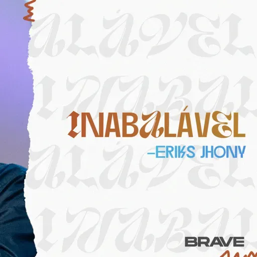 #422 | Inabaláveis | Eriks Jhony | 06/12/25