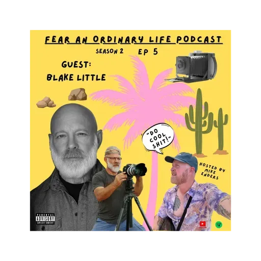 S2E5 Photographer Blake Little, "Construction Nudes",  Nude Art, "Toxic Masculinity"...